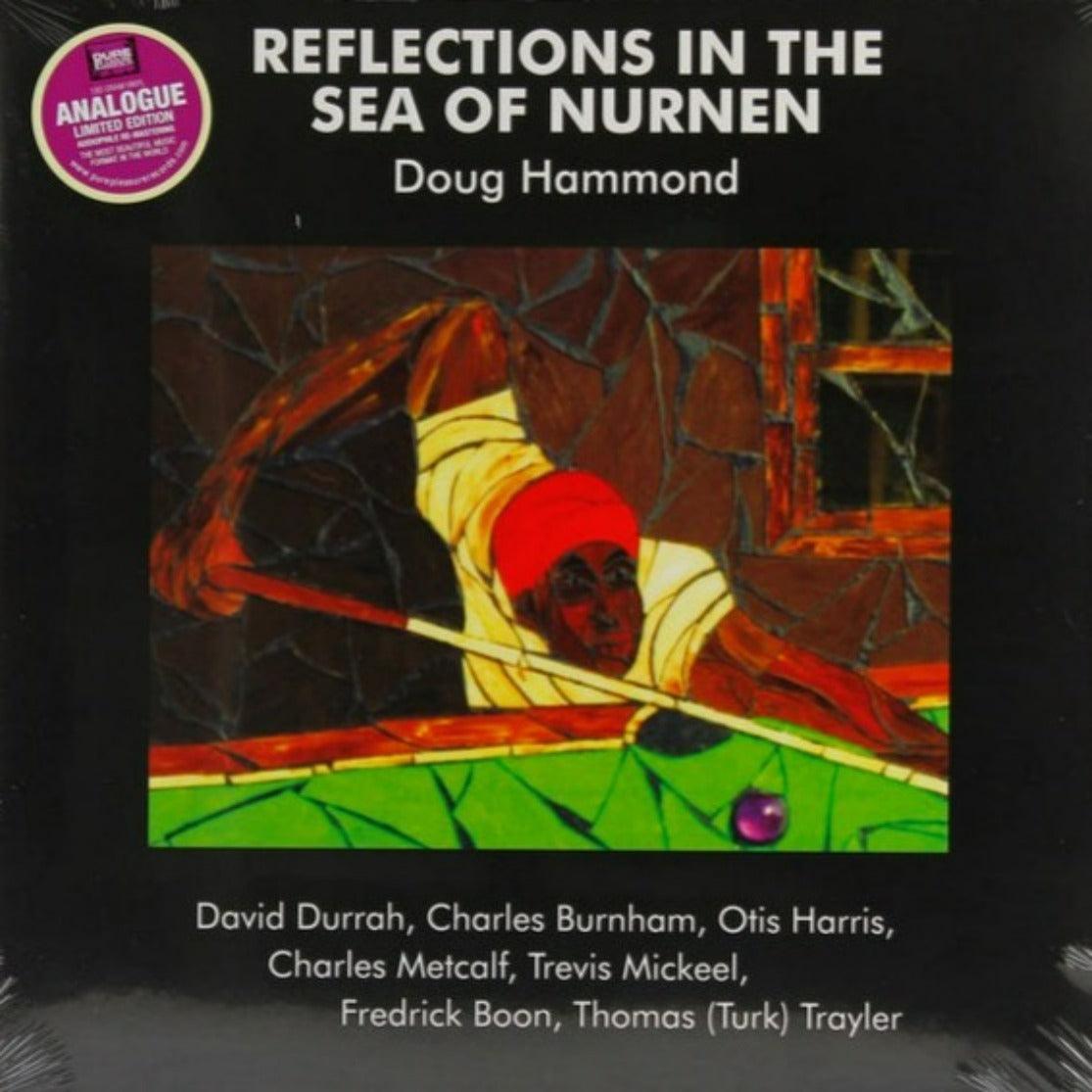 Doug Hammond & David Durrah – Reflections In The Sea Of Nurnen 