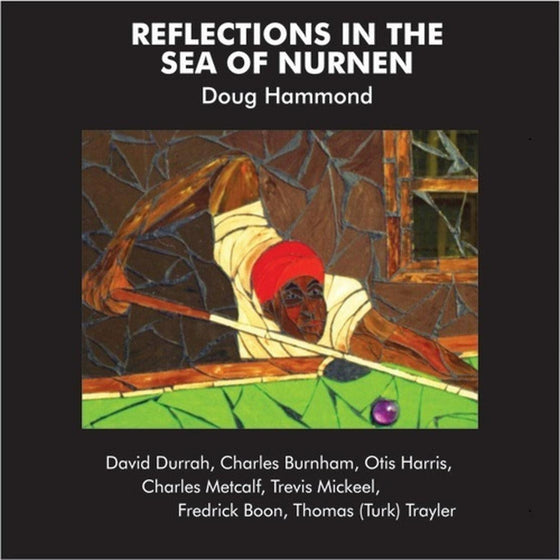 Doug Hammond & David Durrah – Reflections In The Sea Of Nurnen - AudioSoundMusic