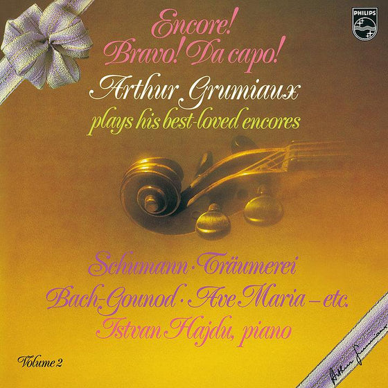 Encore! Bravo! Da capo! Arthur Grumiaux plays his best-loved encores vol.2 - Schubert, Mozart, Schumann, Dvořák, Gounod, Paganini, Fauré, Albéniz, Sibelius, … - AudioSoundMusic
