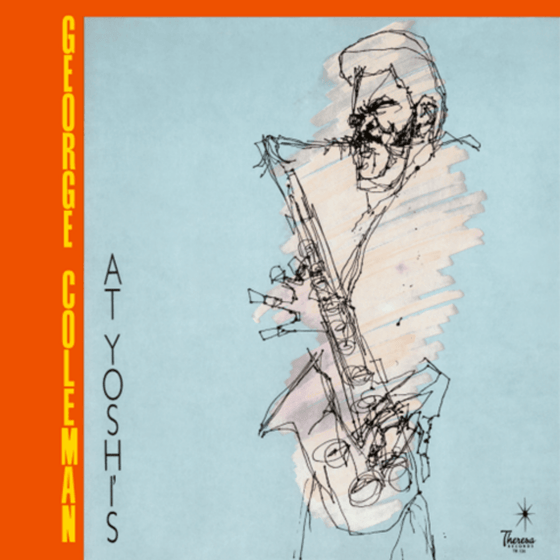 George Coleman At Yoshi's (2LP) - AudioSoundMusic
