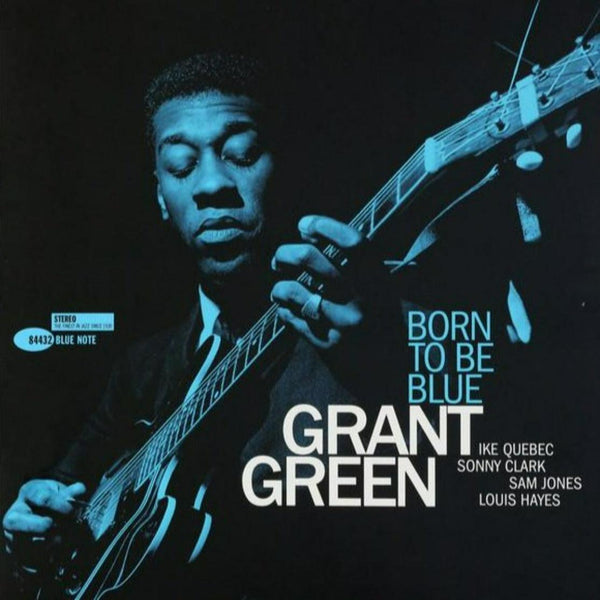 Grant Green - Born To Be Blue – AudioSoundMusic