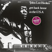  John Lee Hooker - Get Back Home In the USA (2LP) - AudioSoundMusic