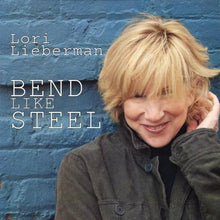  Lori Lieberman - Bend Like Steel (200g) - AudioSoundMusic