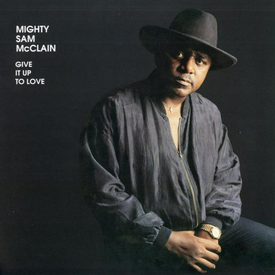 Mighty Sam McClain - Give It Up To Love (2LP, 45 RPM) - AudioSoundMusic