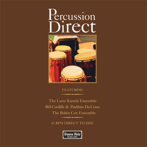 Percussion Direct Featuring Bill Cunliffe, Paulihno Da Costa & The Larry Karush & Robin Cox Ensembles (2LP, D2D, 45RPM) - AudioSoundMusic