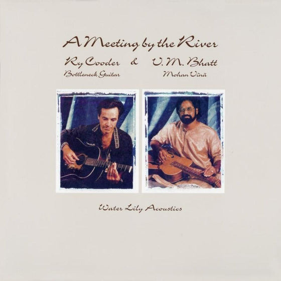 Ry Cooder & V.M. Bhatt - A Meeting By The River (2LP, 45RPM, 200g) - AudioSoundMusic