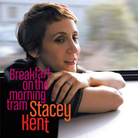 Stacey Kent – Breakfast On The Morning Tram (2LP) - AudioSoundMusic