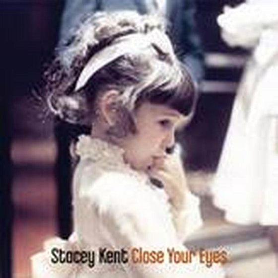 Stacey Kent - Close Your Eyes (2LP) - AudioSoundMusic