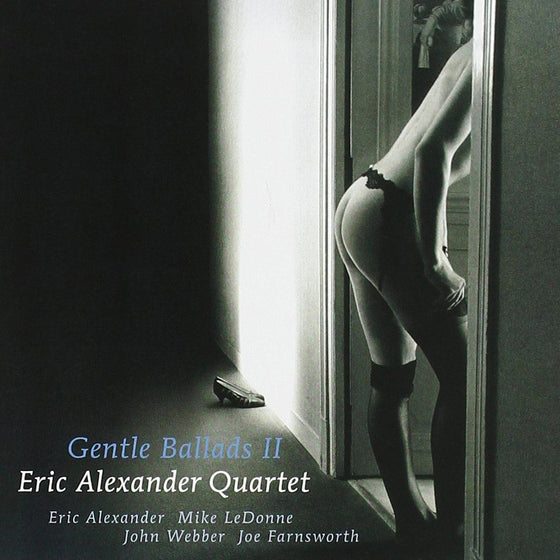 The Eric Alexander Quartet - Gentle Ballads II (Japanese edition) - AudioSoundMusic