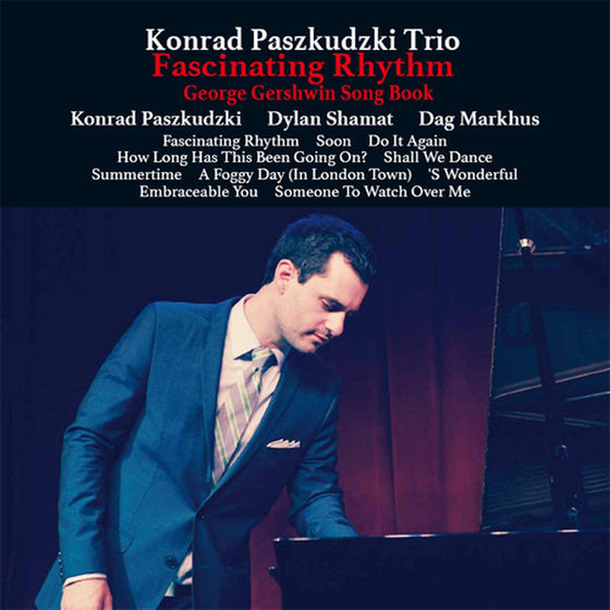 The Konrad Paszkudzki Trio - Fascinating Rhythm (Japanese edition) - AudioSoundMusic