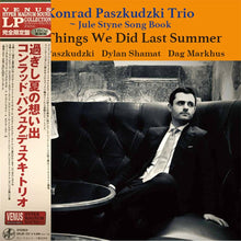  The Konrad Paszkudzki Trio - The Things We Did Last Summer (Japanese edition) - AudioSoundMusic